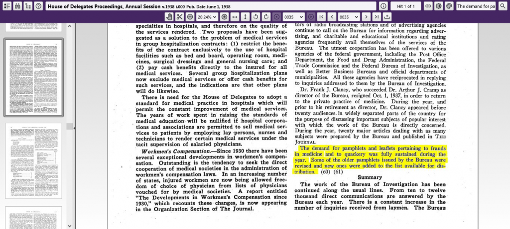 The demand for pamphlets and leaflets pertaining to frauds' in medicine and to quackery was fully sustained during the. year. Some of the older pamphlets issued by the Bureau were revised and new ones were added to the list available for distribution.