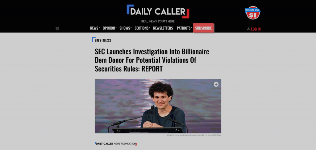 Sam Bankman-Fried FTX Ceo Daily Caller Article SEC Launches Investigation Into Billionaire Dem Donor For Potential Violations Of Securities Rules: REPORT Nov 10th, 2022 Screenshot from the web