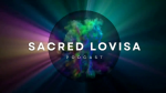 Episode List - Sacred Lovisa Podcast Header Image