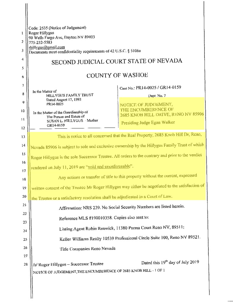 Who Framed Roger Rabbit? The Roger Hillygus Case A Forensic Timeline Analysis
NOTICE OF JUDGEMENT THE ENCUMBERENCE OF 2685 KNOB HILL DRIVE, RENO NV 85906 PRESIDING JUDGE EGAN WALKER Page 33